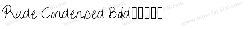 Rude Condensed Bold字体转换